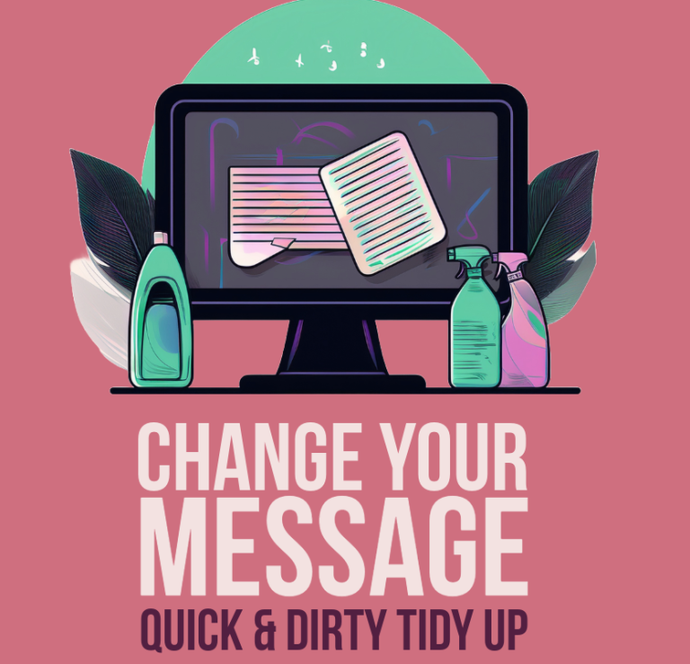 Graphic featuring cleaning supplies and a computer monitor with the text "Change Your Message."