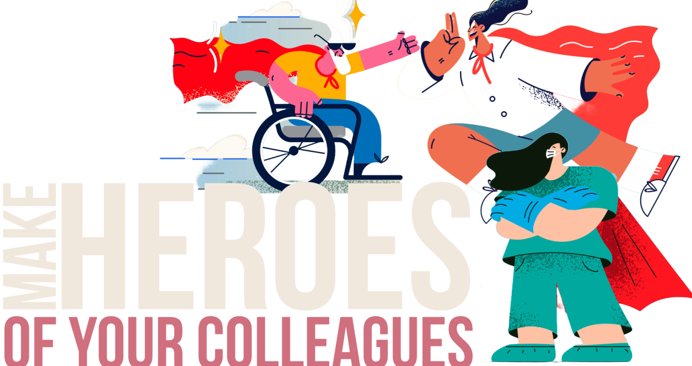 heroes A person with a cape joyfully reaching out, accompanied by the text "Make Heroes of Your Colleagues."